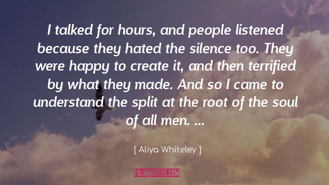 Talked For Hours quotes by Aliya Whiteley