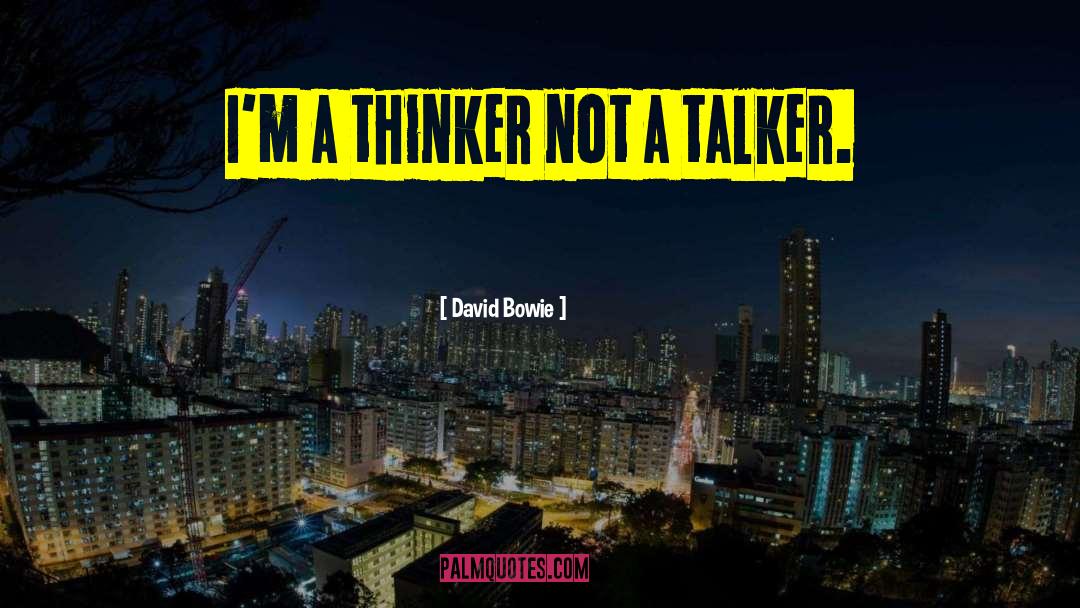 Talker quotes by David Bowie