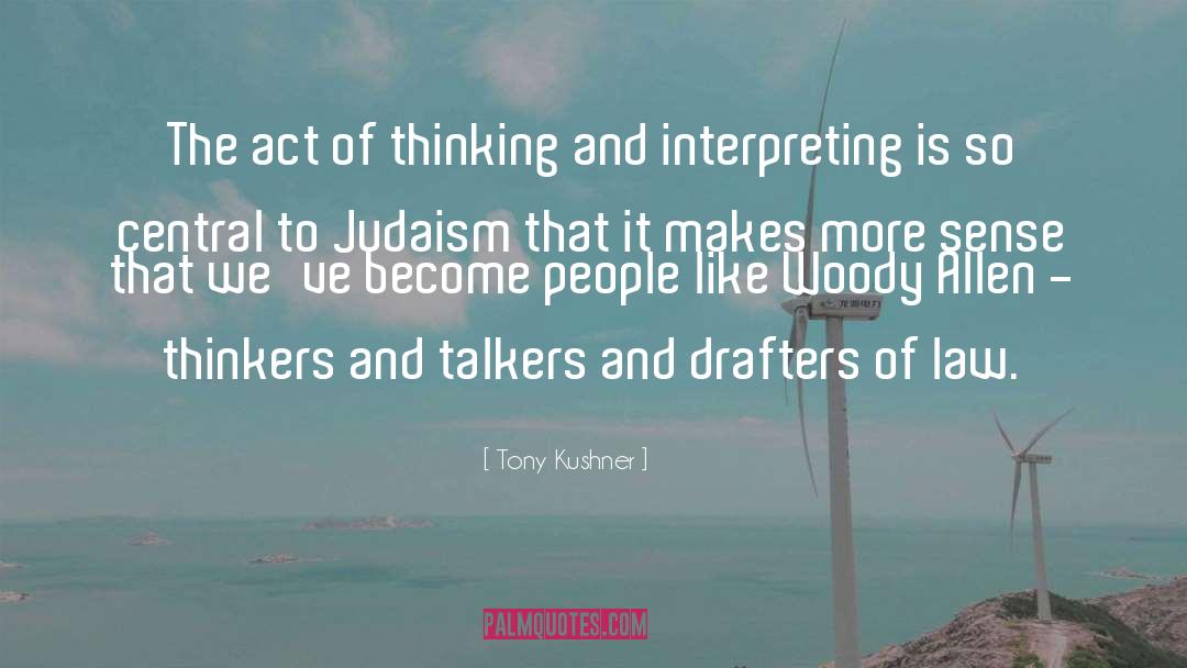 Talkers quotes by Tony Kushner