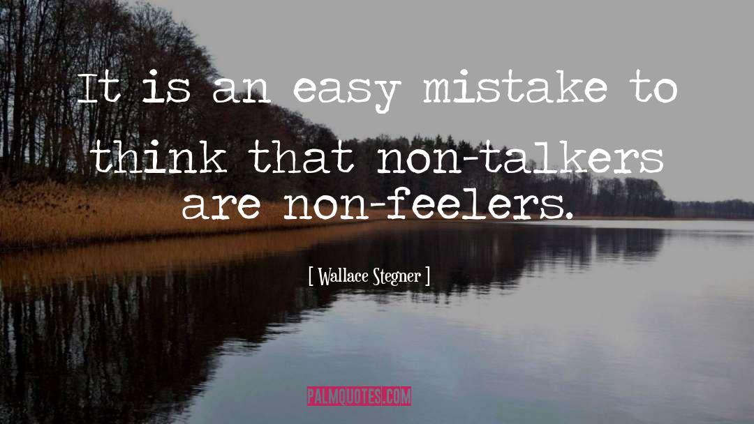 Talkers quotes by Wallace Stegner