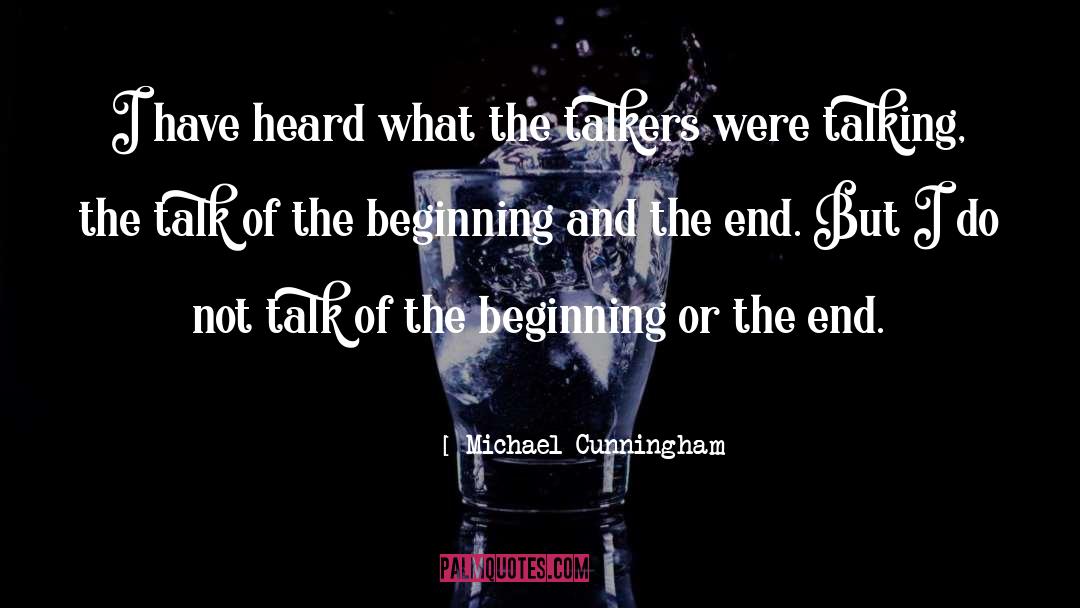 Talkers quotes by Michael Cunningham