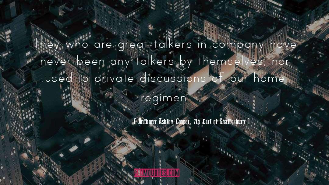 Talkers quotes by Anthony Ashley-Cooper, 7th Earl Of Shaftesbury