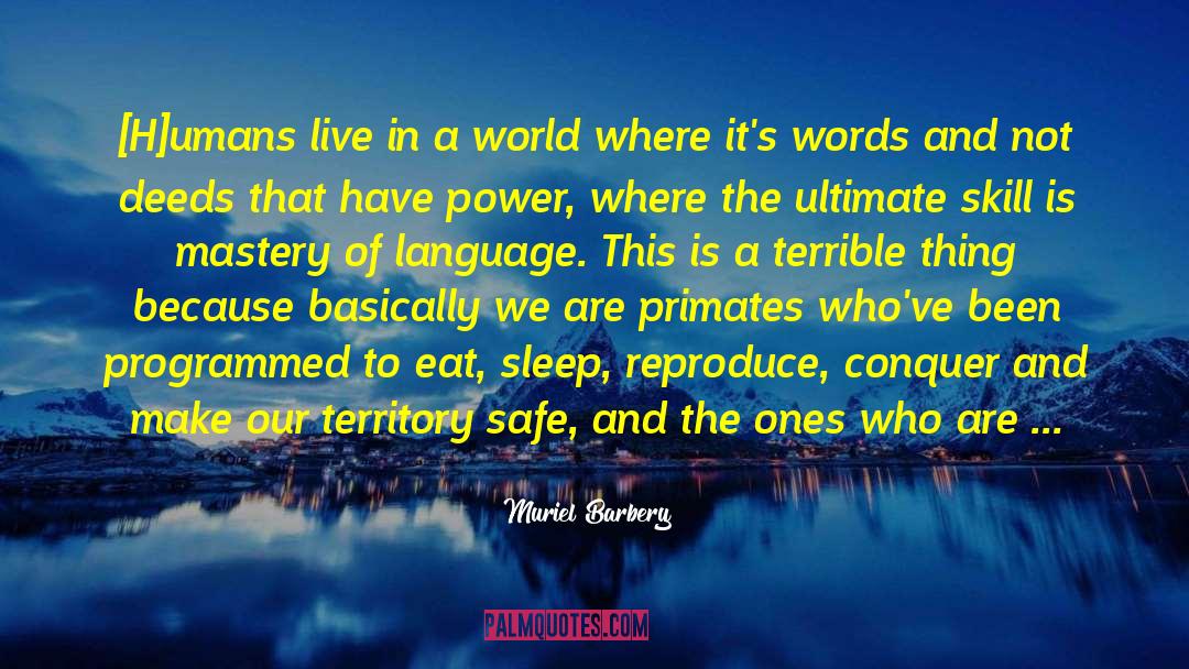 Talkers quotes by Muriel Barbery