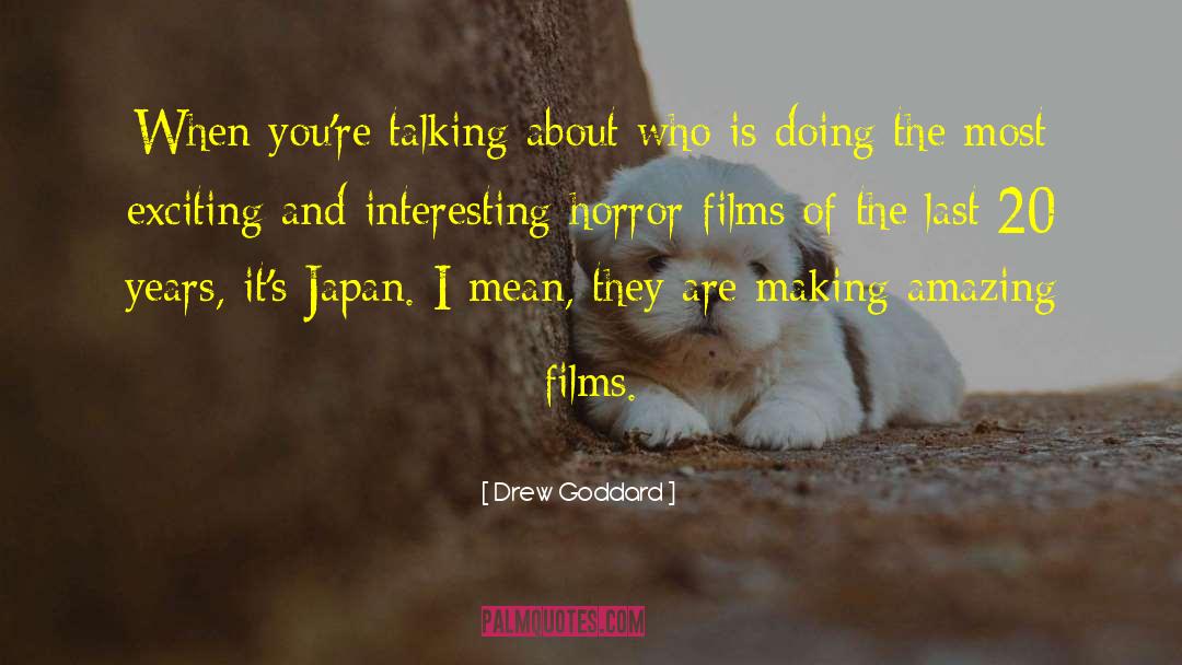 Talking About Doing Something quotes by Drew Goddard