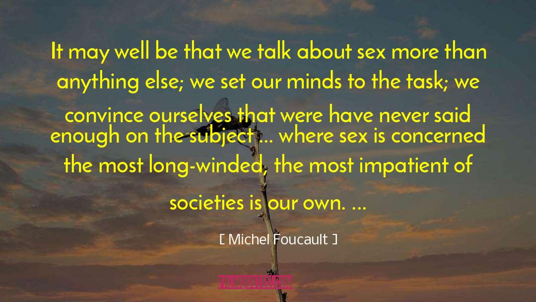 Talking About Sex quotes by Michel Foucault