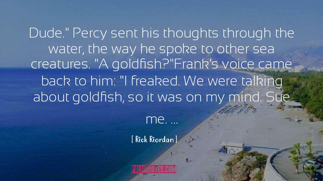 Talking About Someone quotes by Rick Riordan