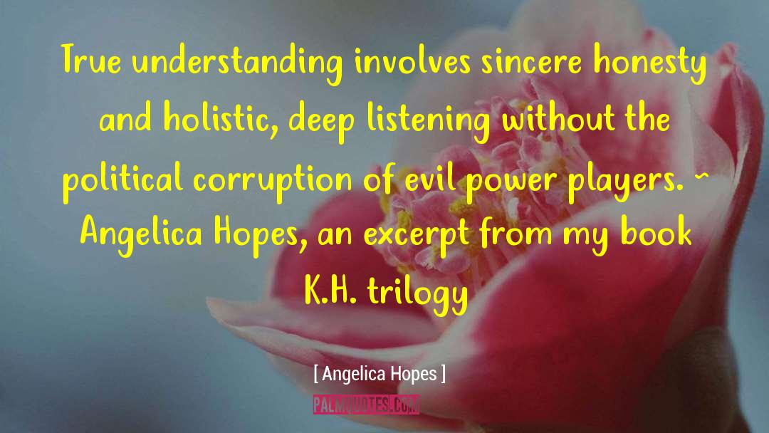 Talking And Listening quotes by Angelica Hopes