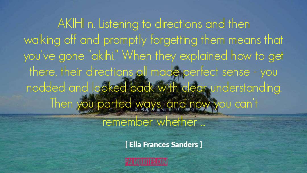 Talking And Listening quotes by Ella Frances Sanders