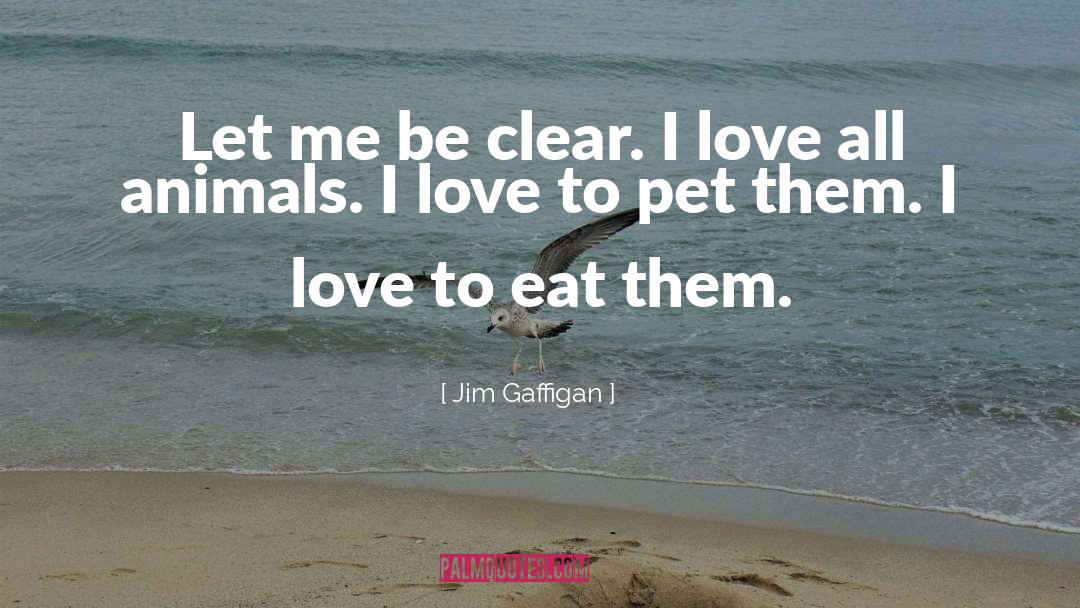 Talking Animals quotes by Jim Gaffigan