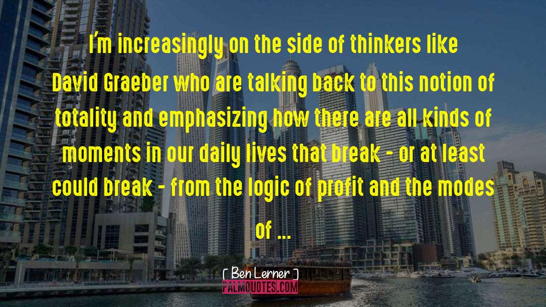 Talking Back quotes by Ben Lerner