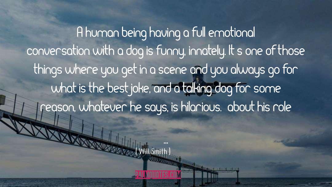 Talking Dog quotes by Will Smith