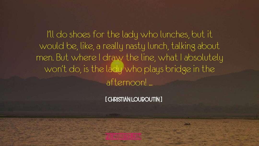 Talking Heads quotes by Christian Louboutin