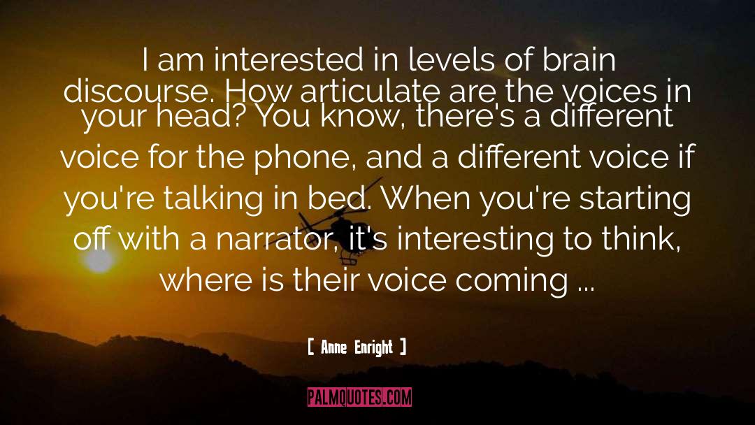Talking In Bed quotes by Anne Enright