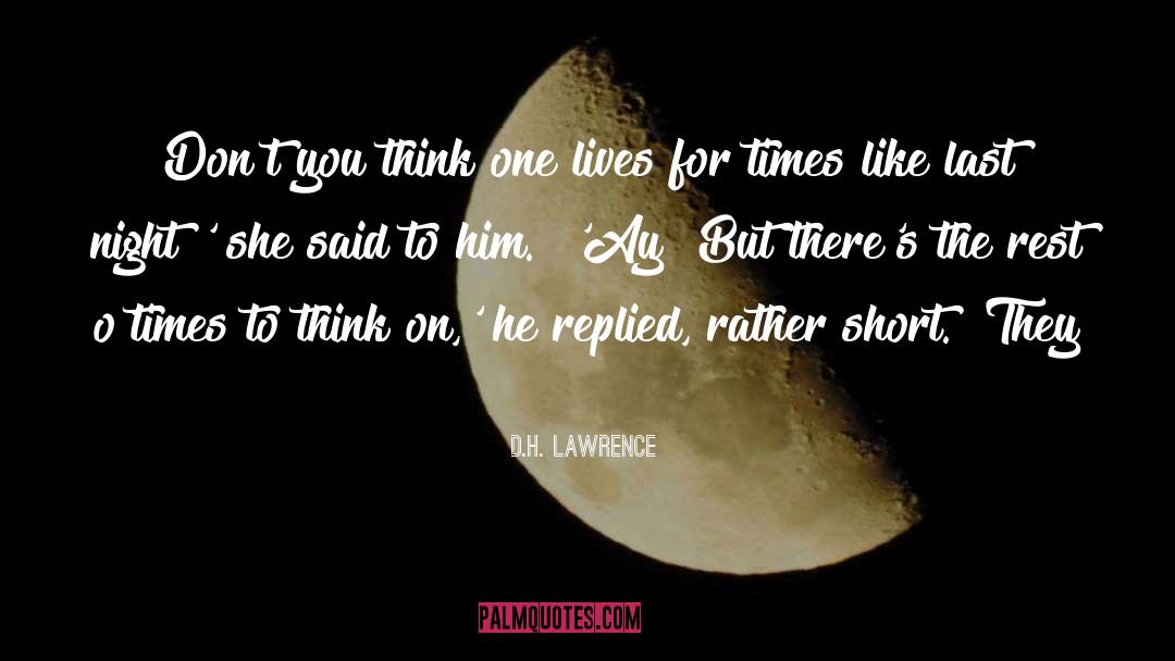 Talking To Him quotes by D.H. Lawrence