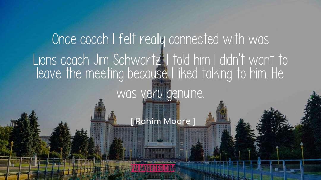 Talking To Him quotes by Rahim Moore