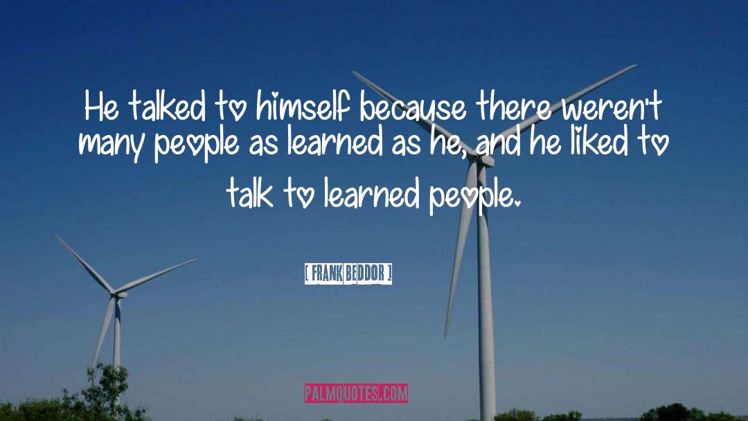 Talking To Oneself quotes by Frank Beddor