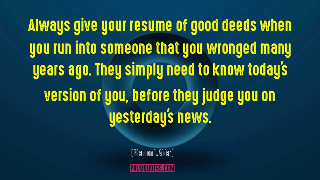 Talking To Someone quotes by Shannon L. Alder