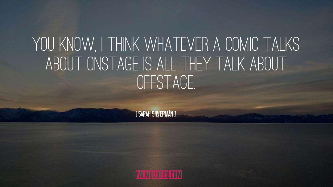 Talks quotes by Sarah Silverman