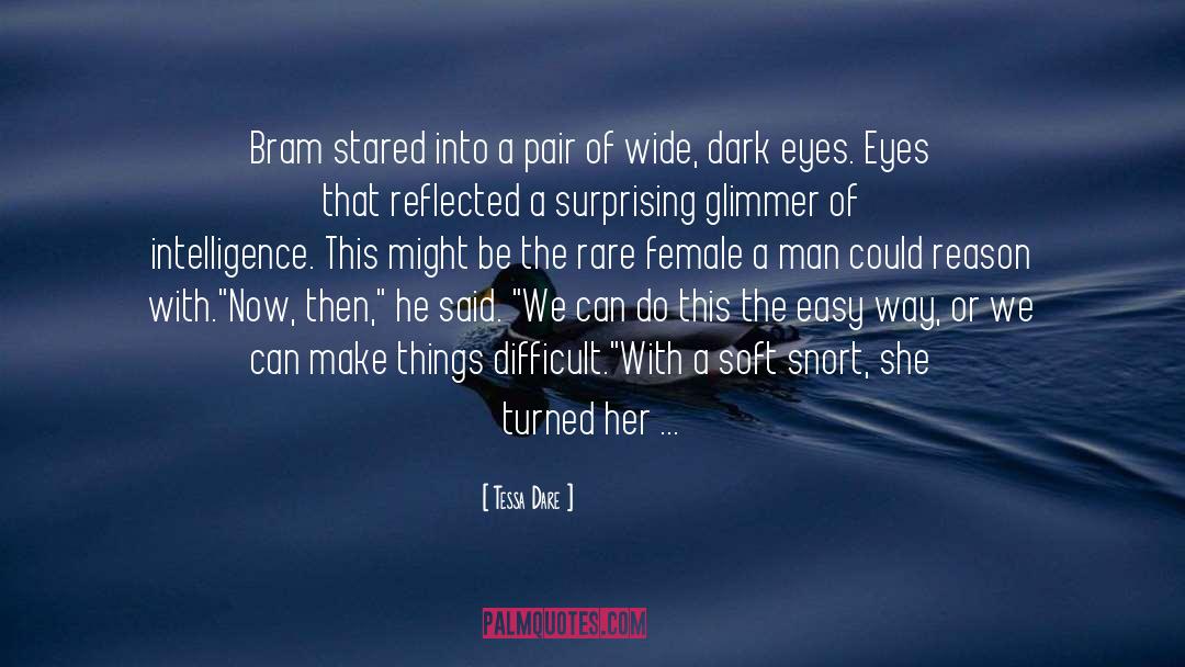 Tall Dark Streak Of Lighting quotes by Tessa Dare