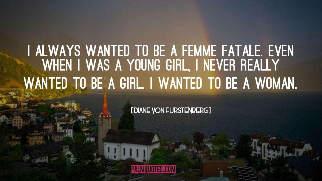 Tall Girl quotes by Diane Von Furstenberg