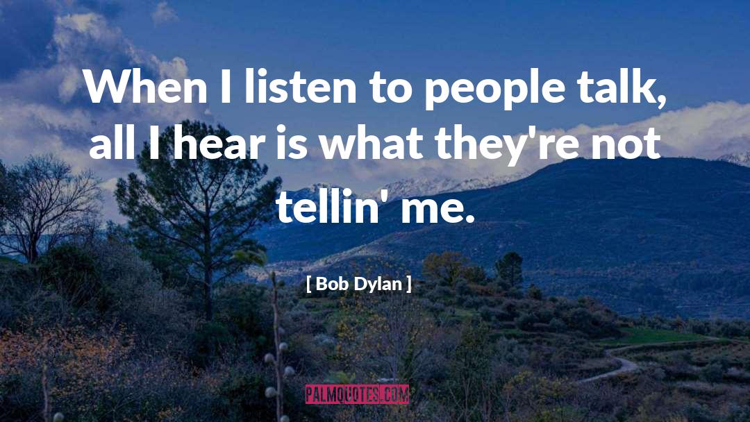 Tall People quotes by Bob Dylan