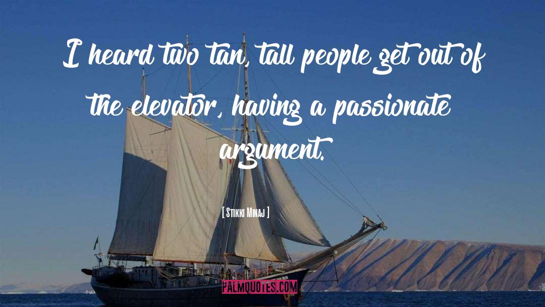 Tall People quotes by Stikki Minaj