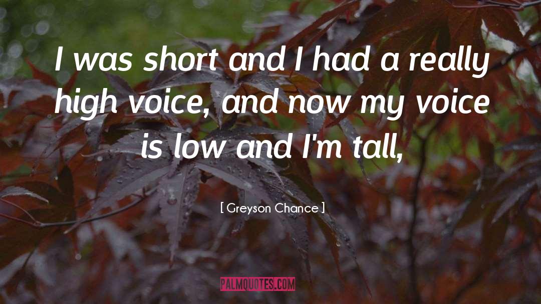 Tall quotes by Greyson Chance