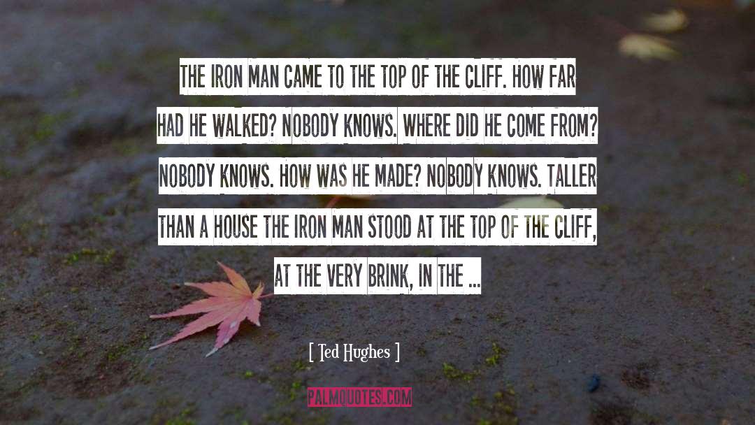 Taller quotes by Ted Hughes