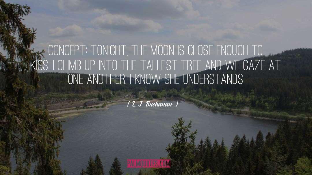 Tallest quotes by L.J. Buchanan