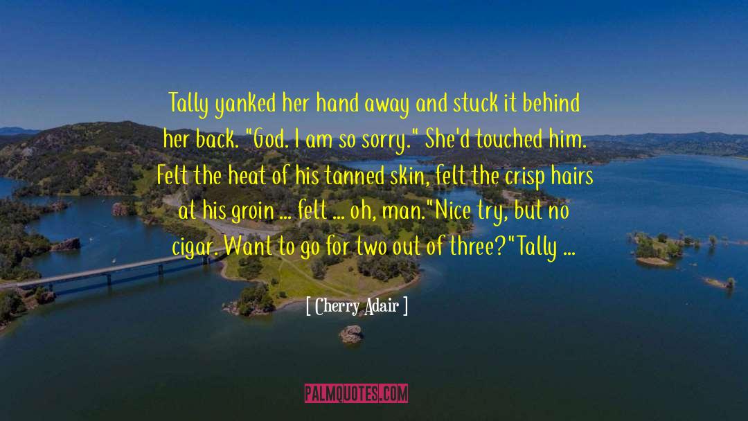 Tally Youngblood quotes by Cherry Adair