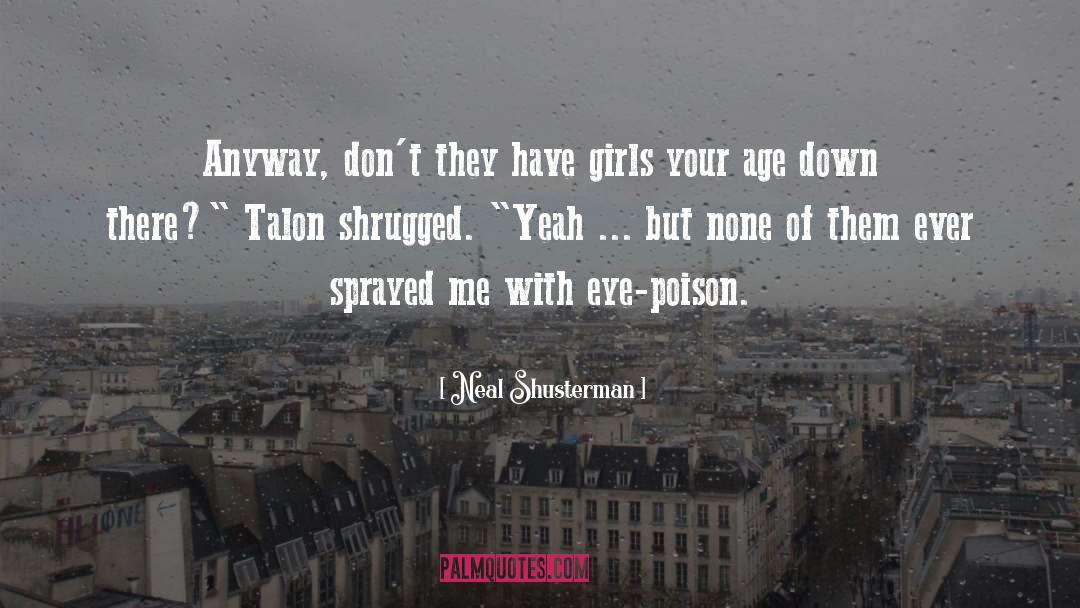 Talon quotes by Neal Shusterman