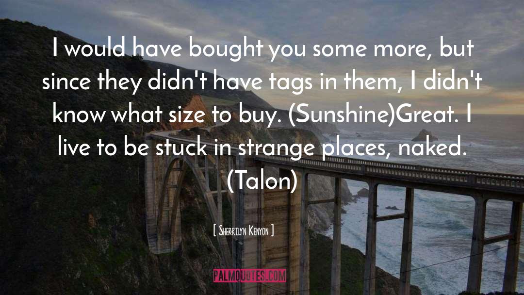 Talon quotes by Sherrilyn Kenyon