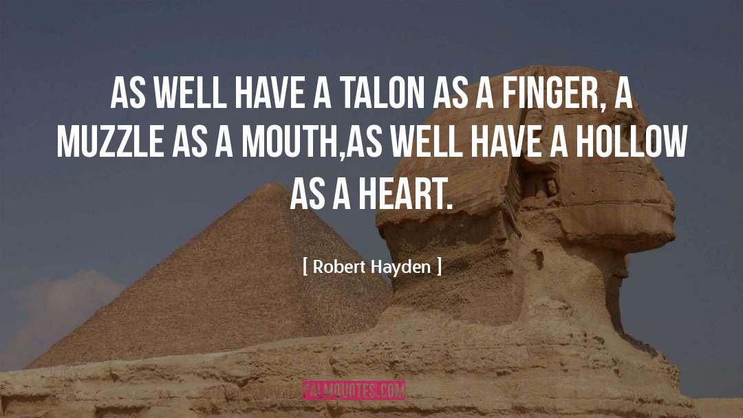 Talon quotes by Robert Hayden