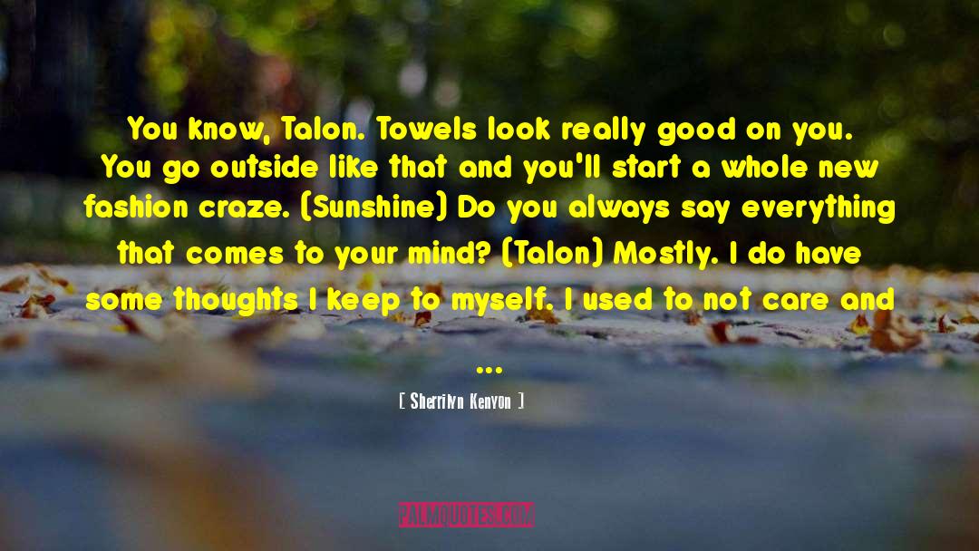 Talon quotes by Sherrilyn Kenyon