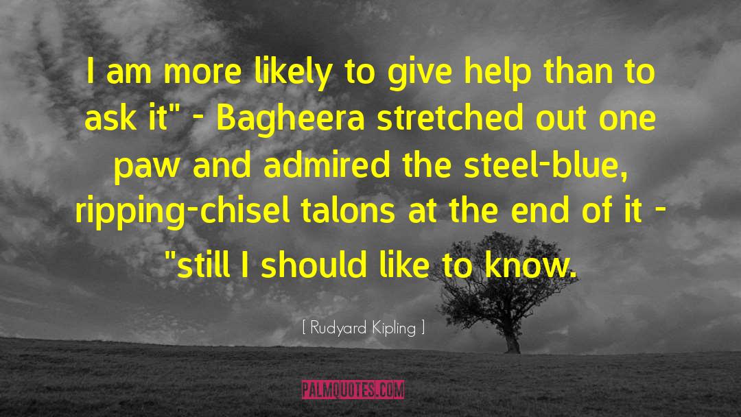 Talons quotes by Rudyard Kipling