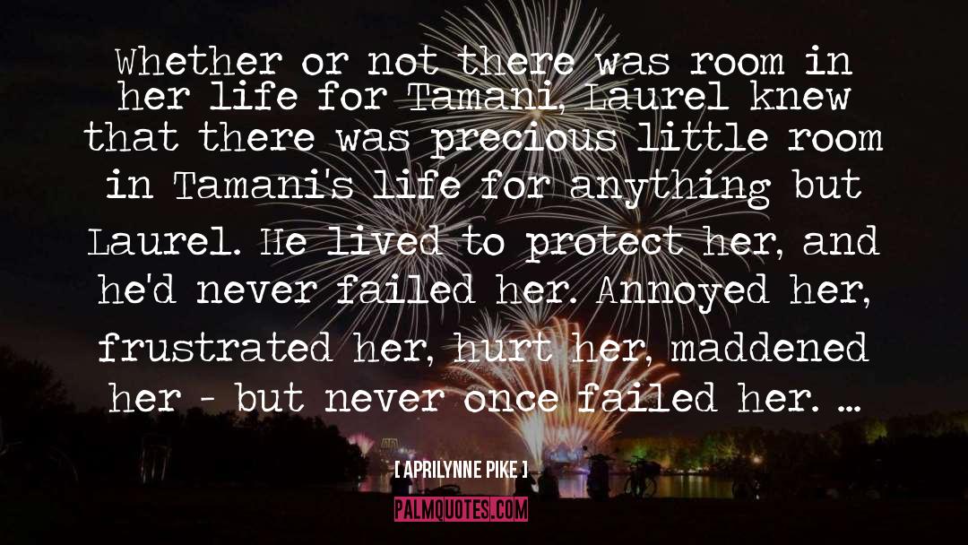 Tamani Laurel quotes by Aprilynne Pike