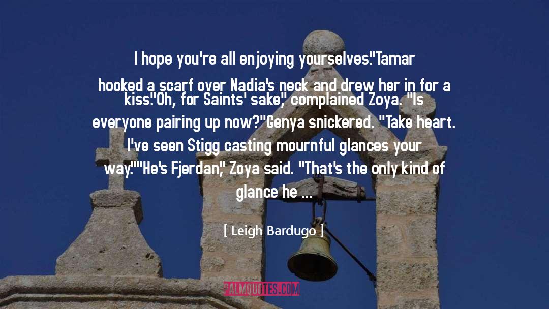 Tamar Kir Baatar quotes by Leigh Bardugo