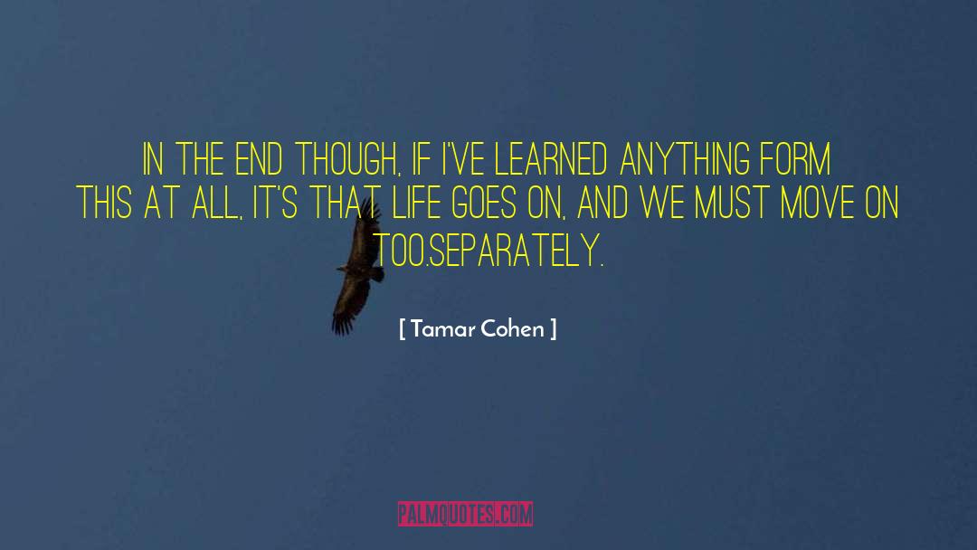 Tamar quotes by Tamar Cohen