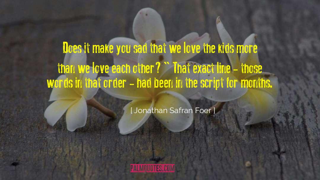 Tambourines For Kids quotes by Jonathan Safran Foer