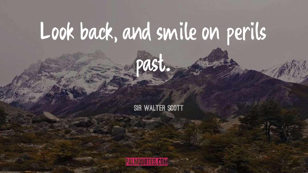 Tamia Smile quotes by Sir Walter Scott