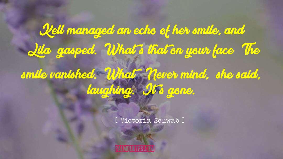 Tamia Smile quotes by Victoria Schwab