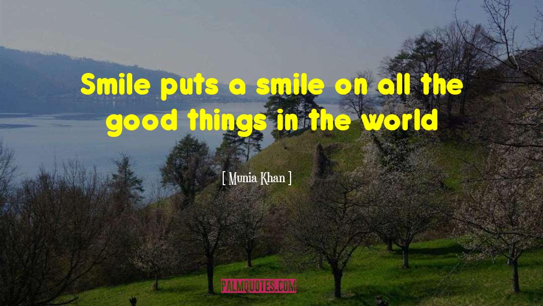 Tamia Smile quotes by Munia Khan