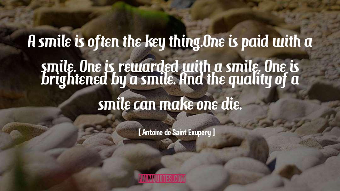 Tamia Smile quotes by Antoine De Saint Exupery