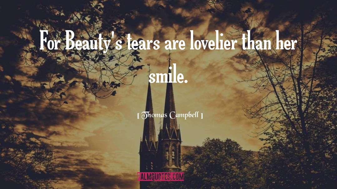 Tamia Smile quotes by Thomas Campbell