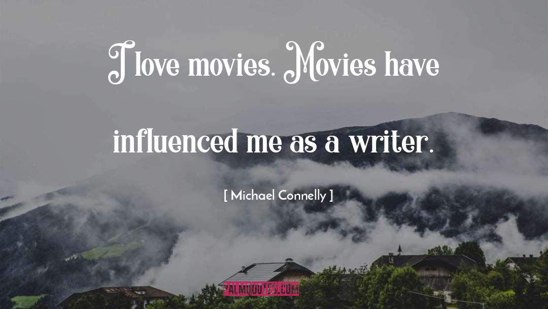 Tamilarasan Movies quotes by Michael Connelly