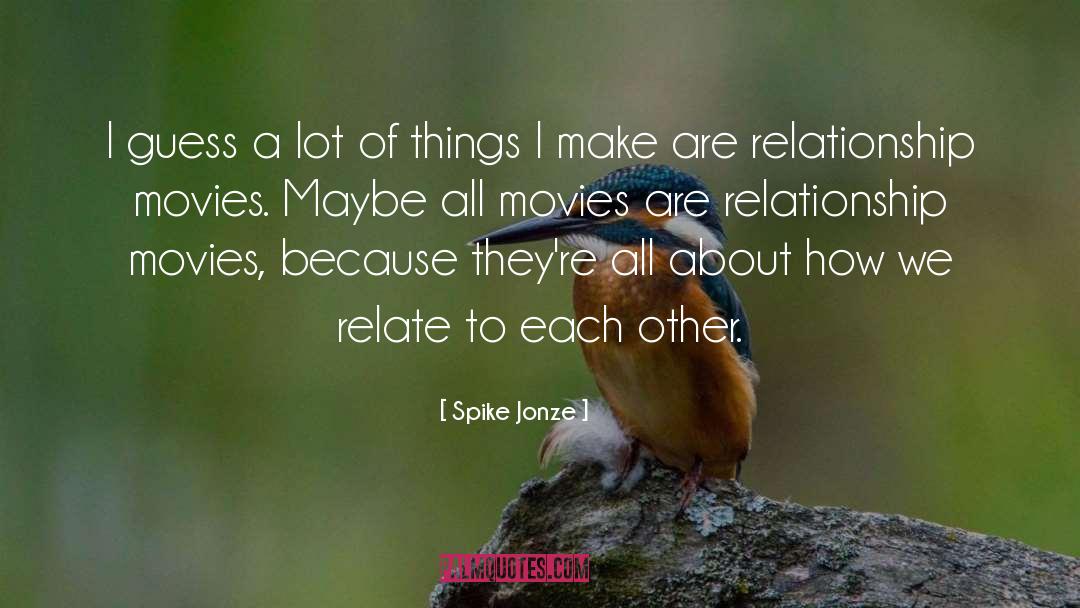 Tamilarasan Movies quotes by Spike Jonze
