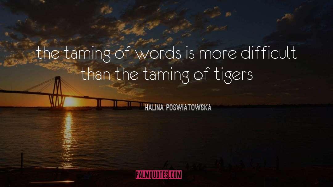 Taming quotes by Halina Poswiatowska