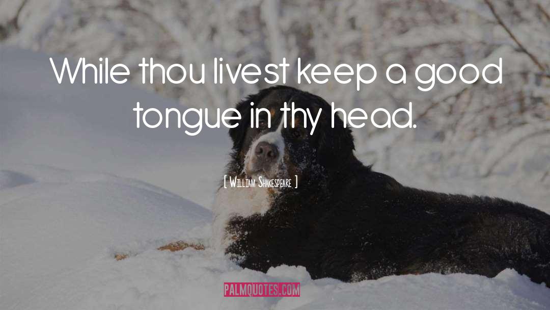 Taming Your Tongue Bible quotes by William Shakespeare