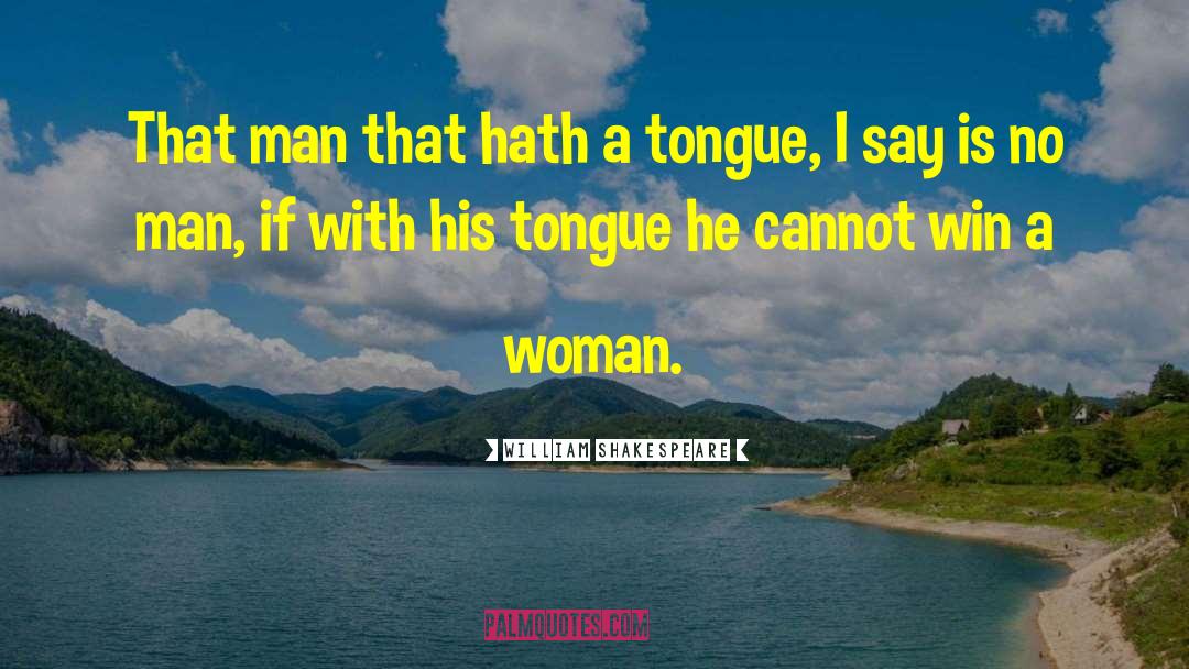 Taming Your Tongue Bible quotes by William Shakespeare