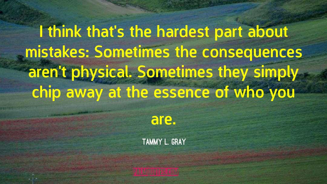Tammy Ferebee quotes by Tammy L. Gray